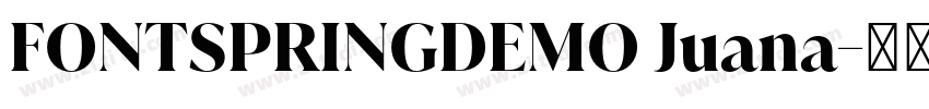 FONTSPRINGDEMO Juana字体转换
